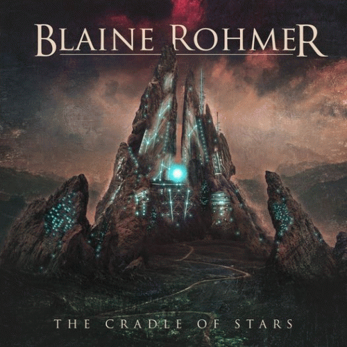 Blaine Rohmer : The Cradle of Stars